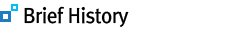 Brief History